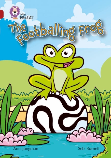 The Footballing Frog - Band 14/Ruby