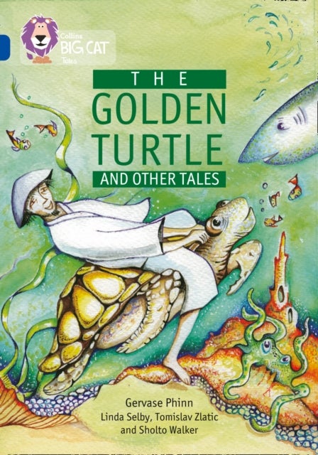 The Golden Turtle and Other Tales - Band 16/Sapphire