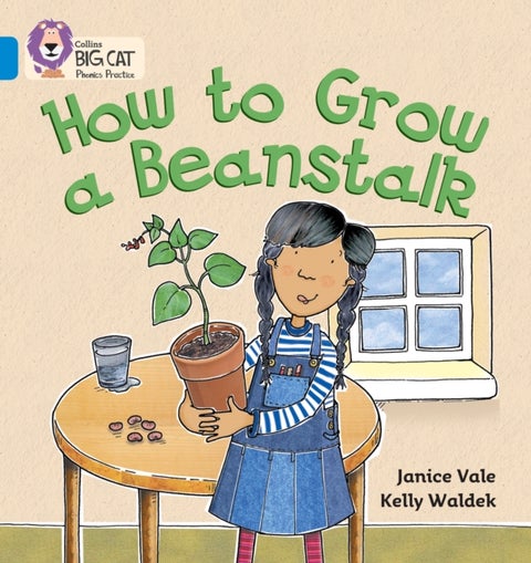 How to Grow a Beanstalk - Band 04/Blue