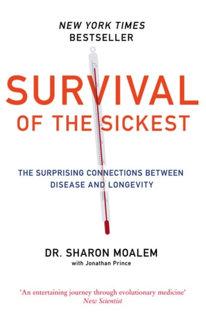 Bilde av Survival Of The Sickest Av Dr Sharon Moalem