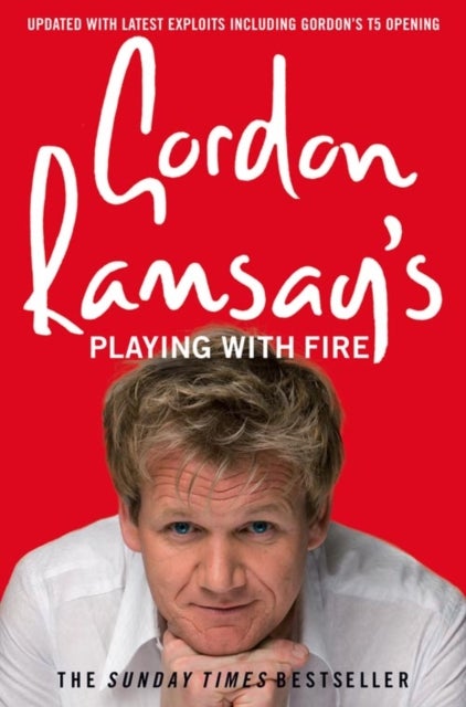 Gordon Ramsay¿s Playing with Fire