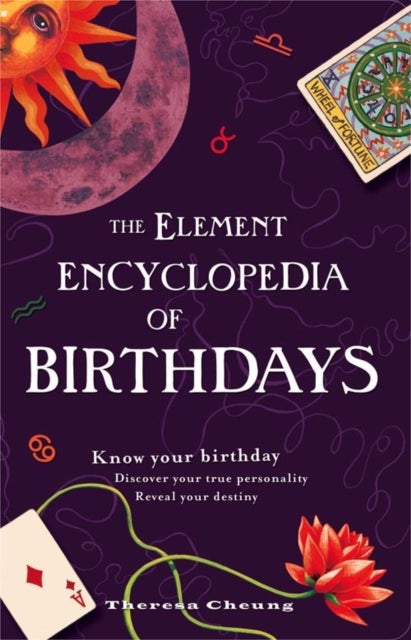 Bilde av The Element Encyclopedia Of Birthdays Av Theresa Cheung