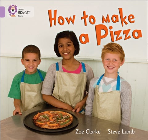 How to Make a Pizza - Band 00/Lilac
