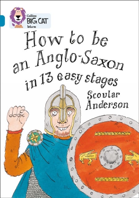 Bilde av How To Be An Anglo Saxon Av Scoular Anderson