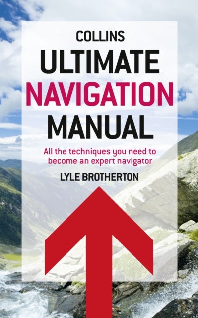 Bilde av Ultimate Navigation Manual Av Lyle Brotherton