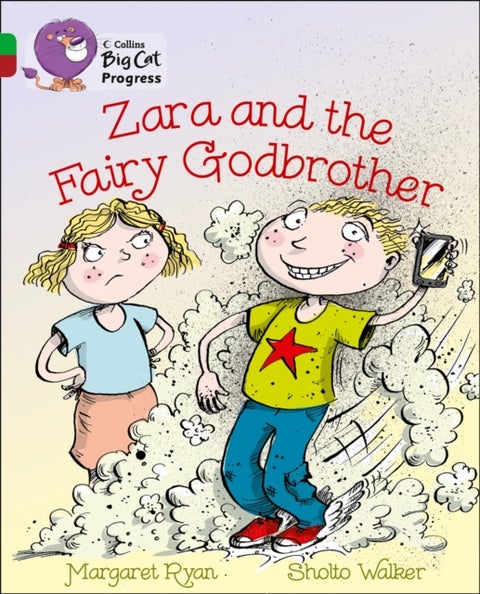 Zara and the Fairy Godbrother - Band 05 Green/Band 14 Ruby