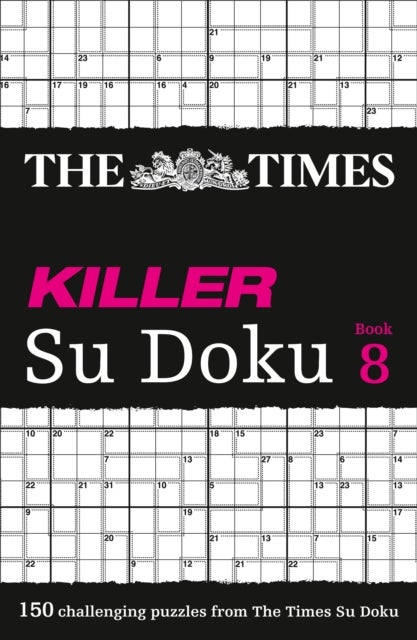The Times Killer Su Doku Book 8 - 150 Challenging Puzzles from the Times
