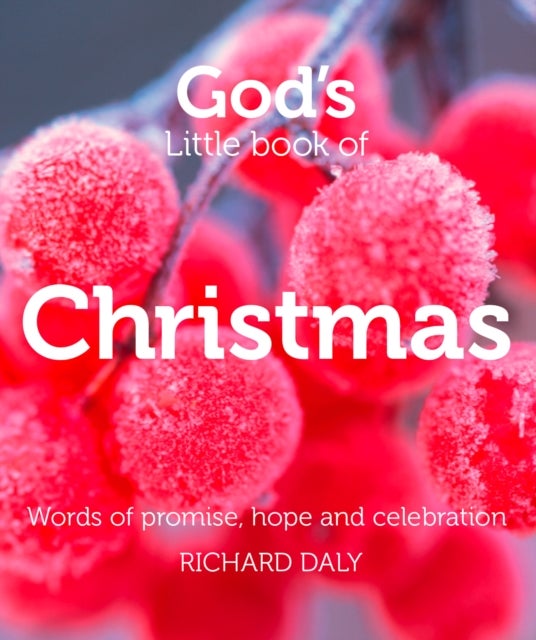 Bilde av God¿s Little Book Of Christmas Av Richard Daly