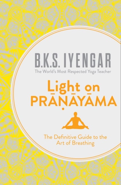 Bilde av Light On Pranayama Av B.k.s. Iyengar
