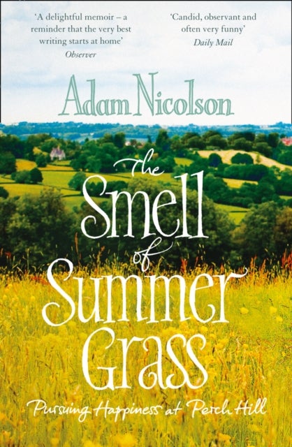 Bilde av Smell Of Summer Grass Av Adam Nicolson