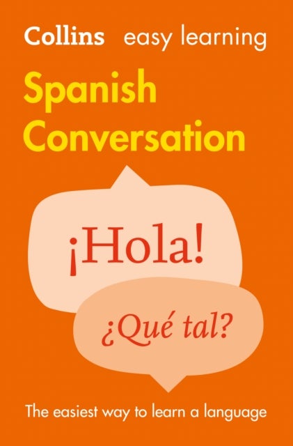 Bilde av Easy Learning Spanish Conversation Av Collins Dictionaries