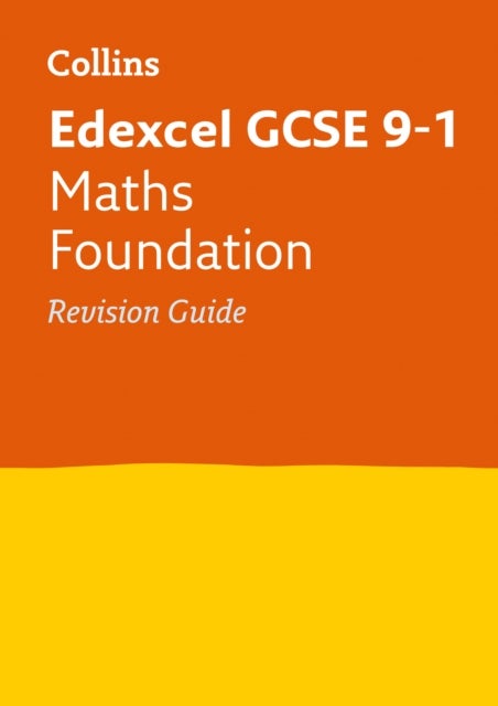 Bilde av Edexcel Gcse 9-1 Maths Foundation Revision Guide Av Collins Gcse
