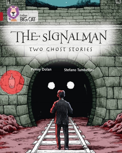 The Signalman: Two Ghost Stories - Band 14/Ruby