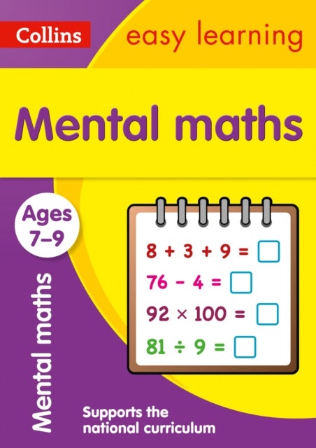 Mental Maths Ages 7-9 - Prepare for School with Easy Home Learning