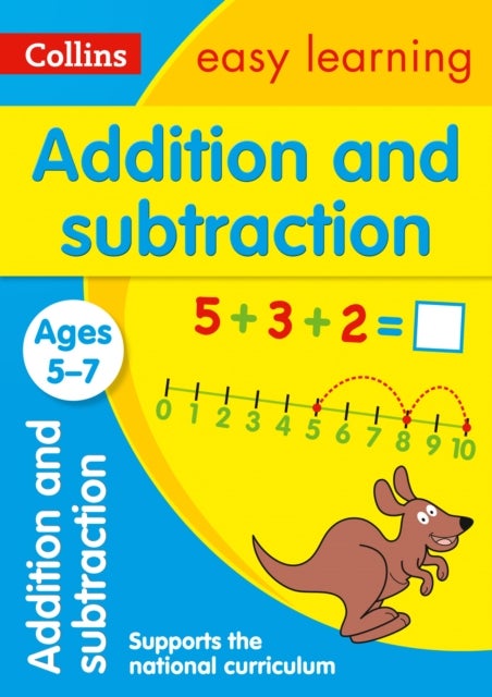 Addition and Subtraction Ages 5-7 av Collins Easy Learning