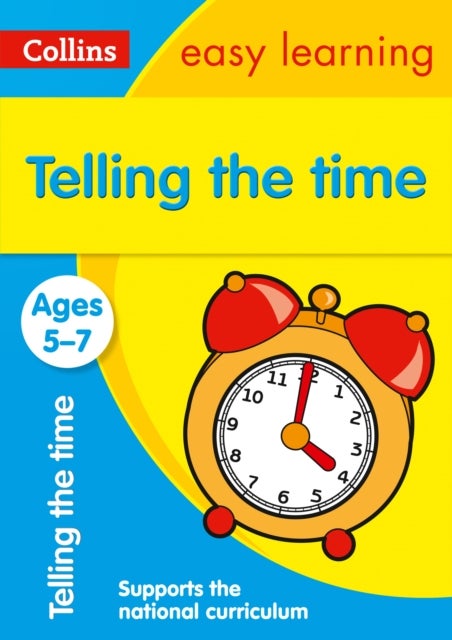 Telling the Time Ages 5-7 av Collins Easy Learning