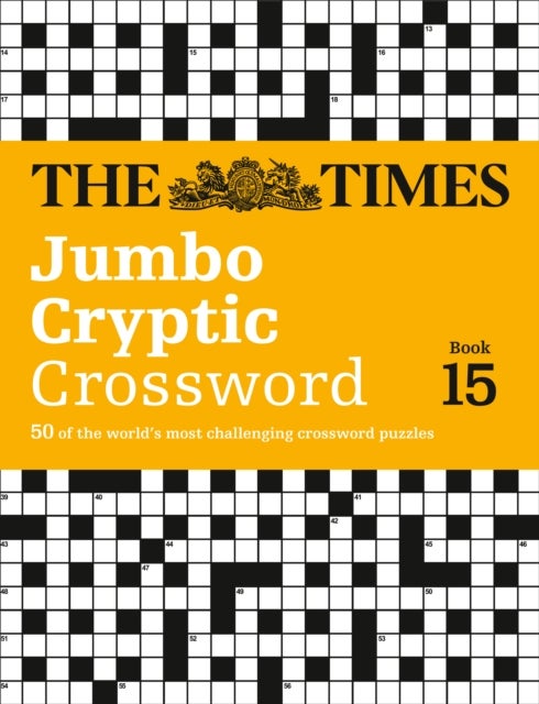 The Times Jumbo Cryptic Crossword Book 15 - 50 World-Famous Crossword Puzzles