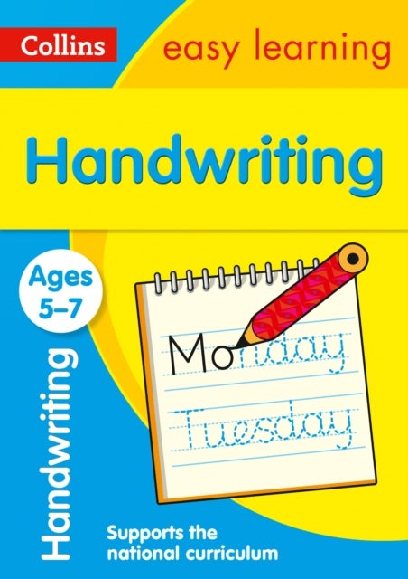 Handwriting Ages 5-7 - Prepare for School with Easy Home Learning