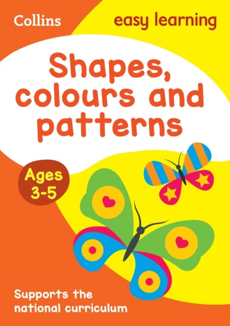 Shapes, Colours and Patterns Ages 3-5 - Prepare for Preschool with Easy Home Learning