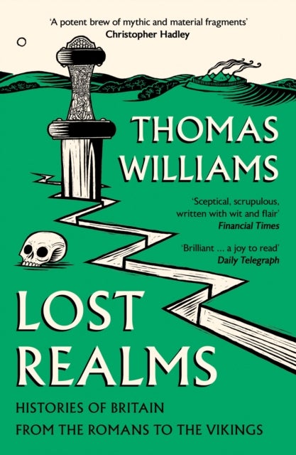 Lost Realms - Histories of Britain from the Romans to the Vikings