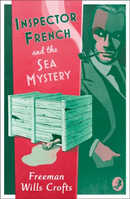 Bilde av Inspector French And The Sea Mystery Av Freeman Wills Crofts