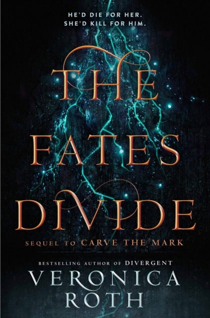 Fates Divide, The (Carve the Mark 2)