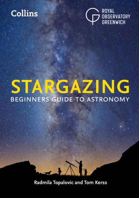 Bilde av Stargazing Av Royal Observatory Greenwich, Radmila Topalovic, Tom Kerss, Collins Astronomy