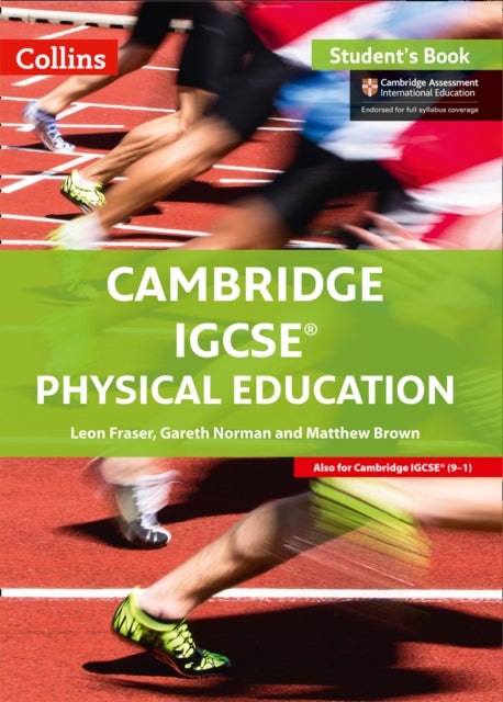 Bilde av Cambridge Igcse (tm) Physical Education Student&#039;s Book Av Leon Fraser