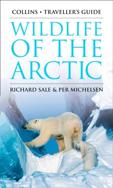 Wildlife of the Arctic (Traveller's Guide)
