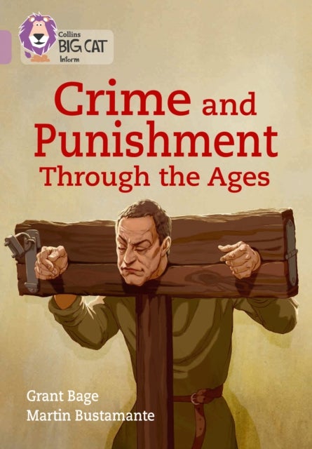 Crime and Punishment through the Ages - Band 18/Pearl