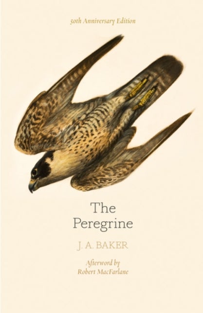 Bilde av The Peregrine: 50th Anniversary Edition Av J. A. Baker