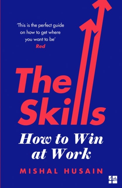 The Skills - How to Win at Work
