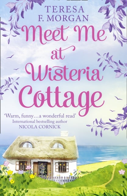 Meet Me at Wisteria Cottage