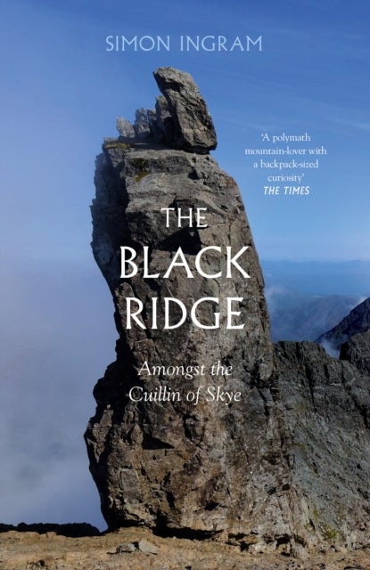 The Black Ridge - Amongst the Cuillin of Skye