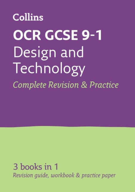 OCR GCSE 9-1 Design & Technology All-in-One Complete Revision and Practice - Ideal for Home Learning, 2023 and 2024 Exams