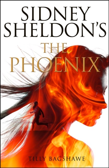 Bilde av The Phoenix Av Sidney Sheldon, Tilly Bagshawe