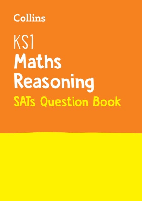 KS1 Maths Reasoning Practice Book - Ideal for Use at Home