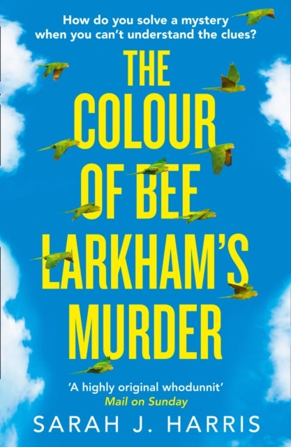 The Colour of Bee Larkham¿s Murder