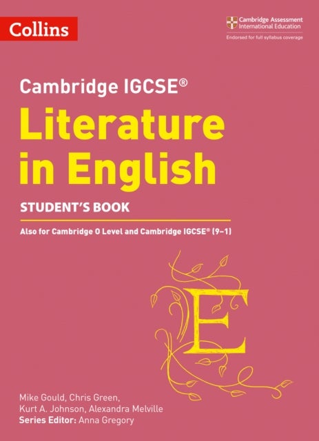 Cambridge IGCSE¿ Literature in English Student¿s Book
