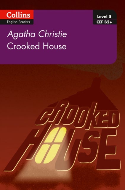 Crooked House - B2+ Level 5