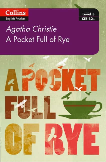 Pocket Full of Rye - B2+ Level 5