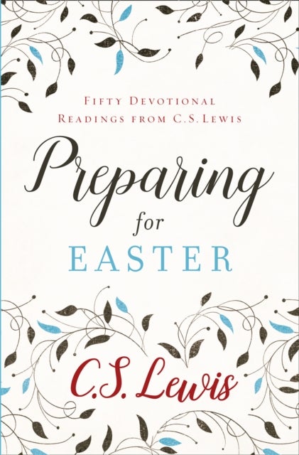 Preparing for Easter - Fifty Devotional Readings
