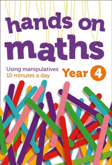 Year 4 Hands-on maths - 10 Minutes of Concrete Manipulatives a Day for Maths Mastery