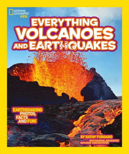 Bilde av Everything: Volcanoes And Earthquakes Av National Geographic Kids