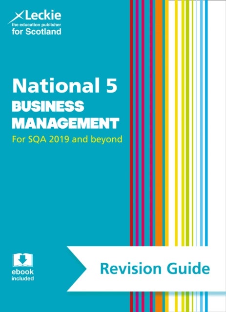 National 5 Business Management Revision Guide - Revise for Sqa Exams