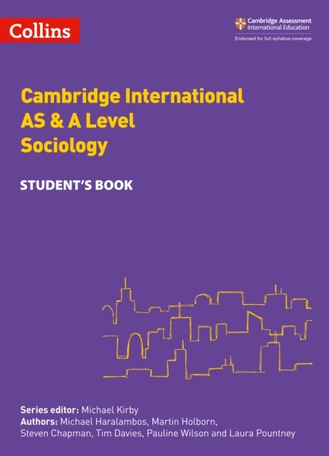Bilde av Cambridge International As &amp; A Level Sociology Student&#039;s Book Av Michael Haralambos, Martin Holborn, Pauline Wilson, Tim Davies, Laura Pountn
