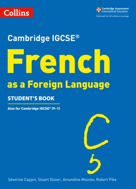 Bilde av Cambridge Igcse¿ French Student&#039;s Book Av Severine Capjon, Stuart Glover, Amandine Moores, Robert Pike