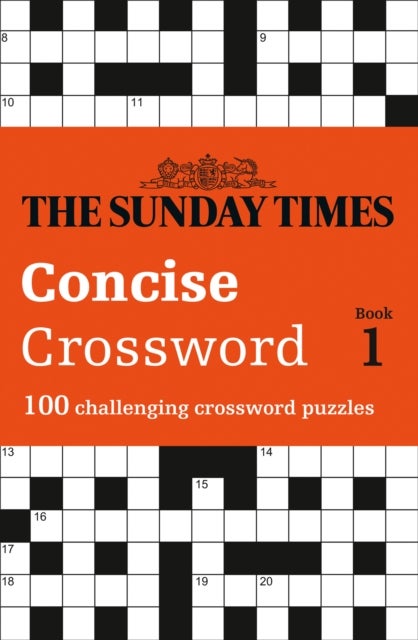 The Sunday Times Concise Crossword Book 1 - 100 Challenging Crossword Puzzles