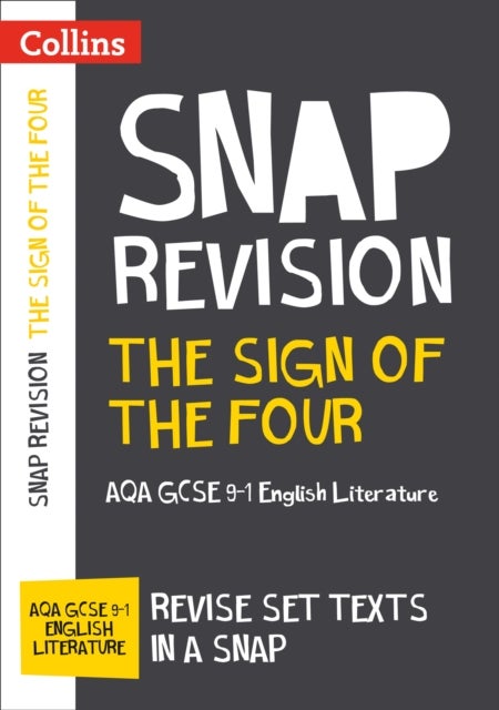 The Sign of Four: AQA GCSE 9-1 English Literature Text Guide - Ideal for the 2024 and 2025 Exams