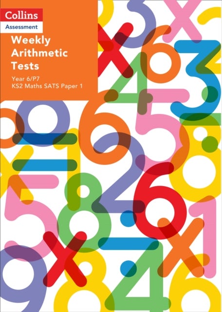 Weekly Arithmetic Tests For Year 6/P7 - KS2 Maths Sats Paper 1